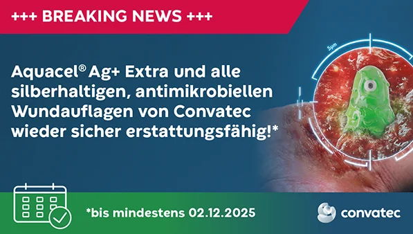 Ein rotes Breaking News Banner, darunter die Überschrift "Aquacel  Ag+ Extra und silberhaltige, antimikriobelle Wundauflagen von Convatec wieder sicher erstattungsfähig. Darunter sieht man auf der linken Seite ein Icon für einen Kalender und den Text "Bis mindestens  02.12.2025". Neben dem Kalender ist eine chronische Wunde abgebildet, in der ein grünes Monster sitzt, das den Biofilm visualisieren soll.  